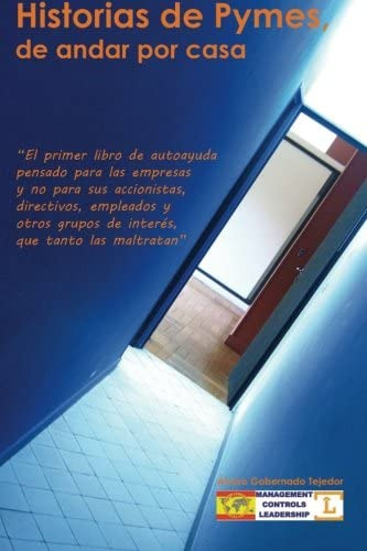 Libro: Historias De Pymes,: De Andar Por Casa. (management C