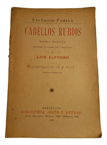 Salvador Farina. Cabellos Rubios (novela Italiana _ 1909)