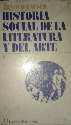 Historia Social De La Literatura Y Del Arte Tomo 1 Hauser