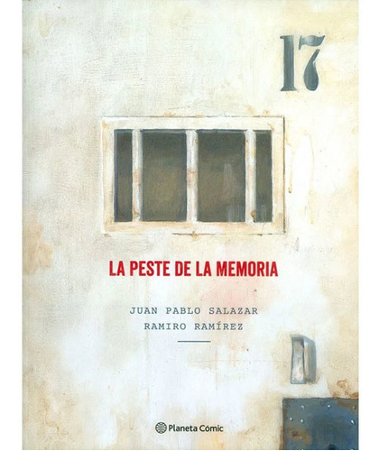 La Peste De La Memoria, De Juan Pablo Salazar. Editorial Planeta Comics Colombia En Español