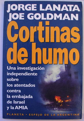Cortinas De Humo - Jorge Lanata - Joe Goldman