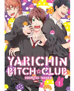 Yarichin Bitch Club vol 1 Tanaka Ogeretsu Editorial Panini Tapa Blanda En Español