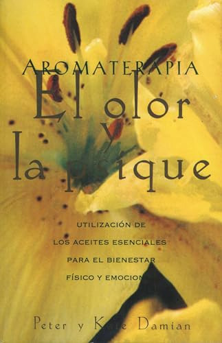 Libro Aromaterapia El Olor Y La Psique De Damian Peter Inner