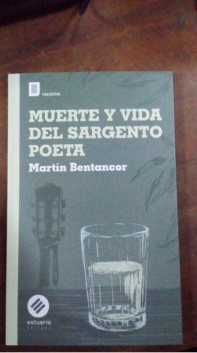 Libro Muerte Y Vida Del Sargento Poeta