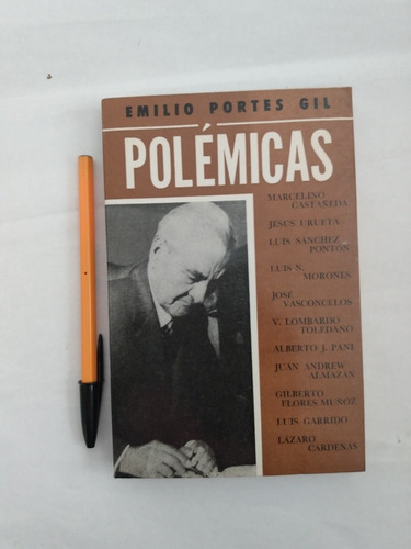 Emilio Portes Gil. Polémicas. Firmado Por El Expresidente