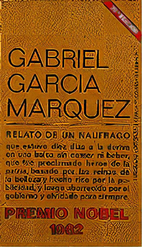 Relato De Un Náufrago, De García Márquez, Gabriel. Editorial Tusquets Editores S.a., Tapa Blanda En Español
