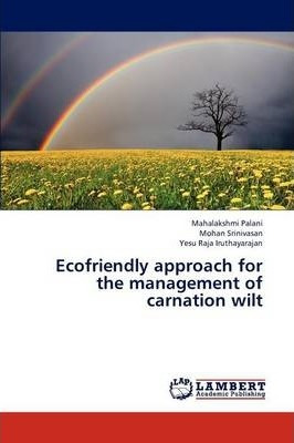 Libro Ecofriendly Approach For The Management Of Carnatio...