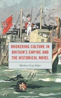 Libro Brokering Culture In Britain's Empire And The Histo...