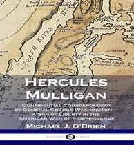 Comprar Libro Hercules Mulligan : Confidential Correspondent Of G...