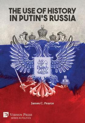 Libro The Use Of History In Putin's Russia -            ...