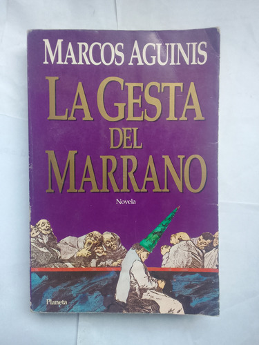 Alguinis Marcos La Gesta Del Marrano