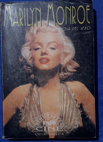 Marilyn Monroe La Diosa Del Sexo - Biografías De Cine