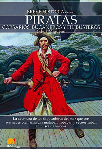 Breve Historia De Los Piratas -spanish Edition-: -version Si