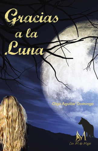 Libro Gracias A La Luna - Aguilar Domingo, Olga