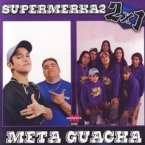 2 X 1 - Meta Guacha (cd