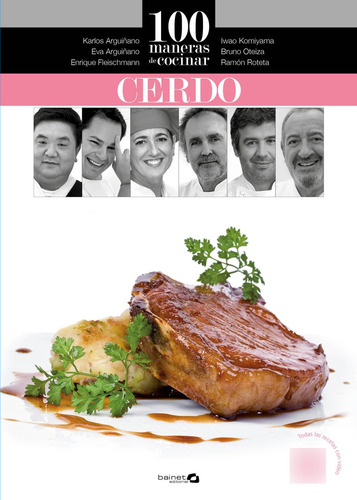 Libro 100 Maneras De Cocinar Cerdo - Arguiã±ano Urkiola, ...
