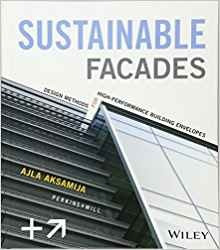 Sustainable Facades Design Methods For Highperformance Build