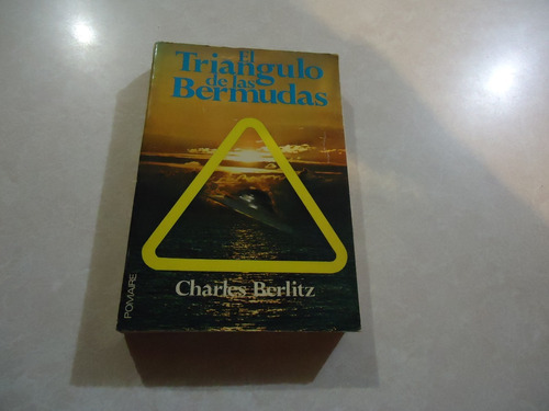 El Triángulo De Las Bermudas  Autor: Charles Berlitz
