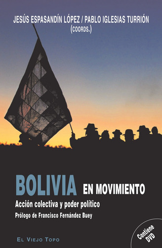 Bolivia En Movimiento, De Vários Autores. Editorial El Viejo Topo, Tapa Blanda En Español
