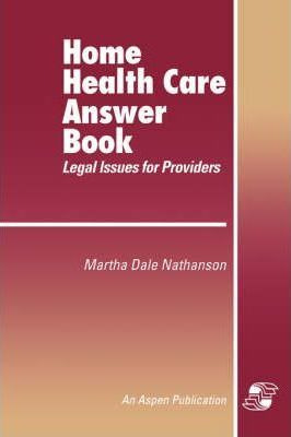 Libro Home Health Answer Book - Aspen Health Law Center