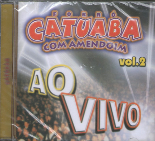 Cd Catuaba Com Amendoim Ao Vivo Vol.2 Original + Frete Gráti