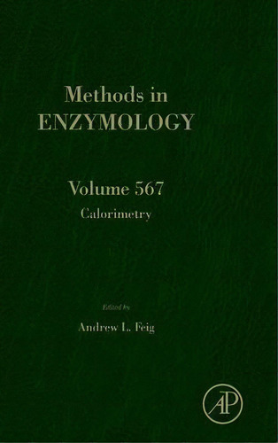 Calorimetry: Volume 567, De Andrew Feig. Editorial Elsevier Science Publishing Co Inc, Tapa Dura En Inglés