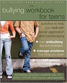 The Bullying Workbook For Teens Activities To Help You Deal 