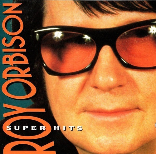 Roy Orbison - Super Hits Cd Like New! P78