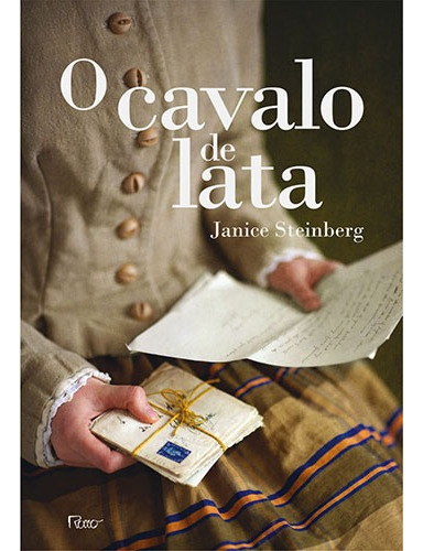O cavalo de lata, de Steinberg, Janice. Editora Rocco Ltda, capa mole em português, 2014