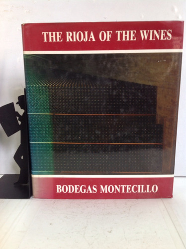 El Rioja De Los Vinos - Bodegas Montecillo - En Inglés