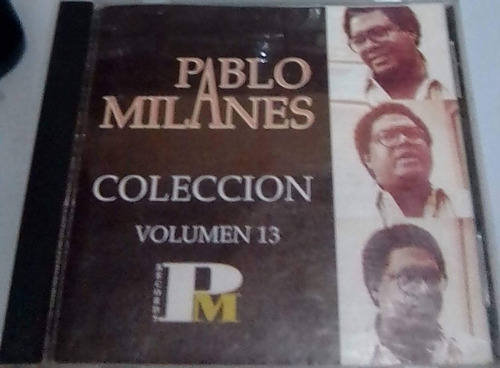 Pablo Milanes. Colección Vol. 13. Cd Original Usado Qqd.