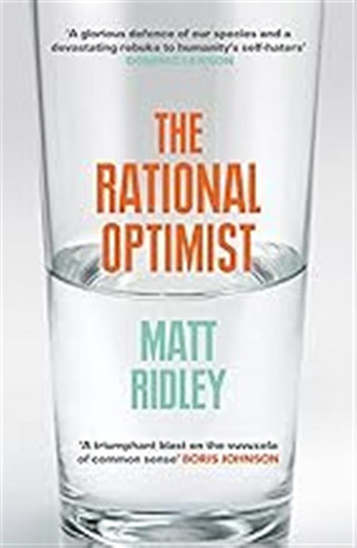 Rational Optimist: How Prosperity Evolves / Ridley, Matt
