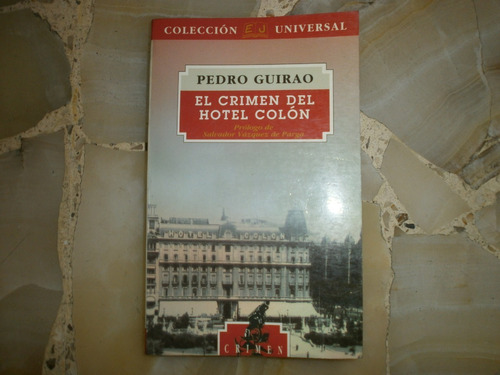 El Crimen Del Hotel Colon Pedro Guirao Editorial Juventud Sa