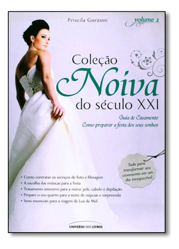 Coleção Noiva Do Século Xxi - Vol.2, De Priscila Gorzoni. Editora Universo Dos Livros Em Português