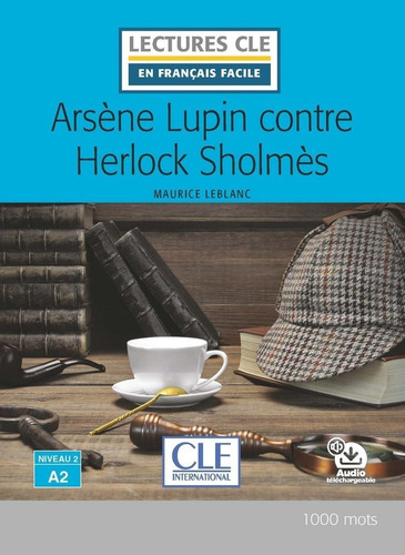 Arsene Lupin Contre Herlock Sholmes - Niveau 2/a2 - Livre...