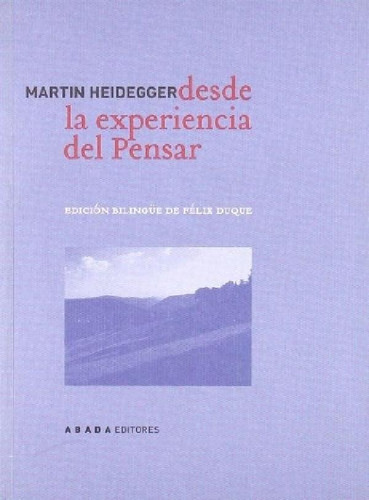 Libro - Desde La Experiencia Del Pensar, De Heidegger, Mart