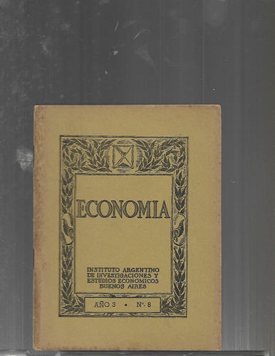 Economía Año 3. Nº 8. 1946. Manuel J. Francioni