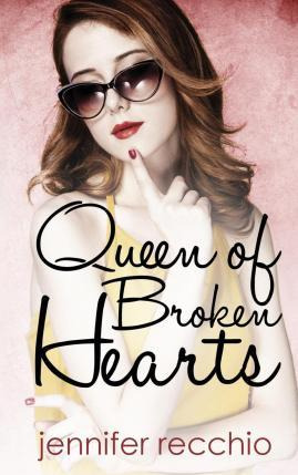 Libro Queen Of Broken Hearts - Jennifer Recchio