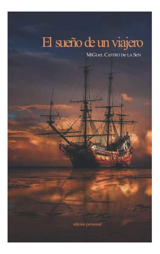 Libro: El Sueño De Un Viajero (spanish Edition)