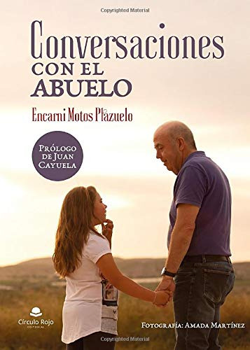 Conversaciones Con El Abuelo -sin Coleccion-