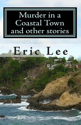 Libro Murder In A Coastal Town And Other Stories - Lee, E...