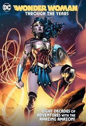 Wonder Woman Through The Years - Various, de Various. Editorial DCics en inglés