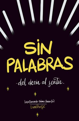Sin Palabras: -del Decir Al Sentir- -coleccion Manual De Aso