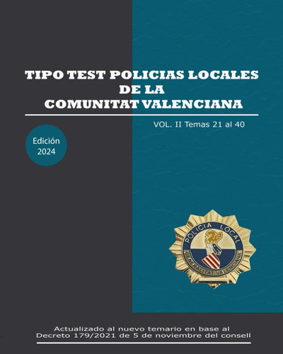 Libro: Tipo Test Policías Locales De La Comunitat Vol. Ii.