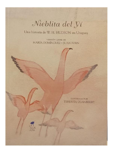 Libro - Nieblita Del Yi - Dominguez, Forn Y Otros