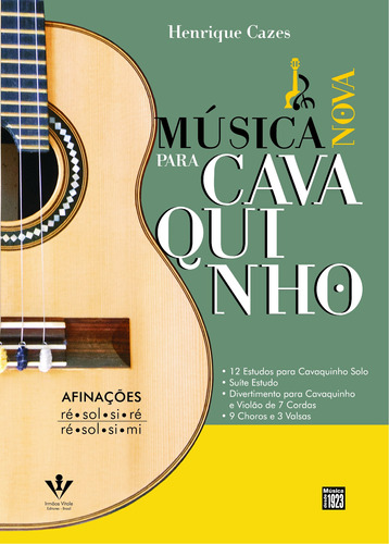 Música nova para Cavaquinho, de Cazes, Henrique. Editora Irmãos Vitale Editores Ltda em português, 2019