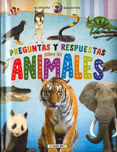 Preguntas Y Respuestas Sobre Los Animales (t.d)