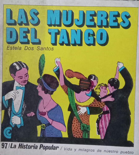 Dos Santos Las Mujeres Del Tango Historia Popular 97