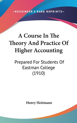 Libro A Course In The Theory And Practice Of Higher Accou...