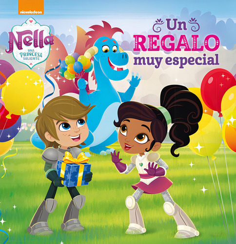 Un Regalo Muy Especial (un Cuento De Nella, Una Princesa Valiente), De Nickelodeon. Editorial Beascoa, Tapa Dura En Español